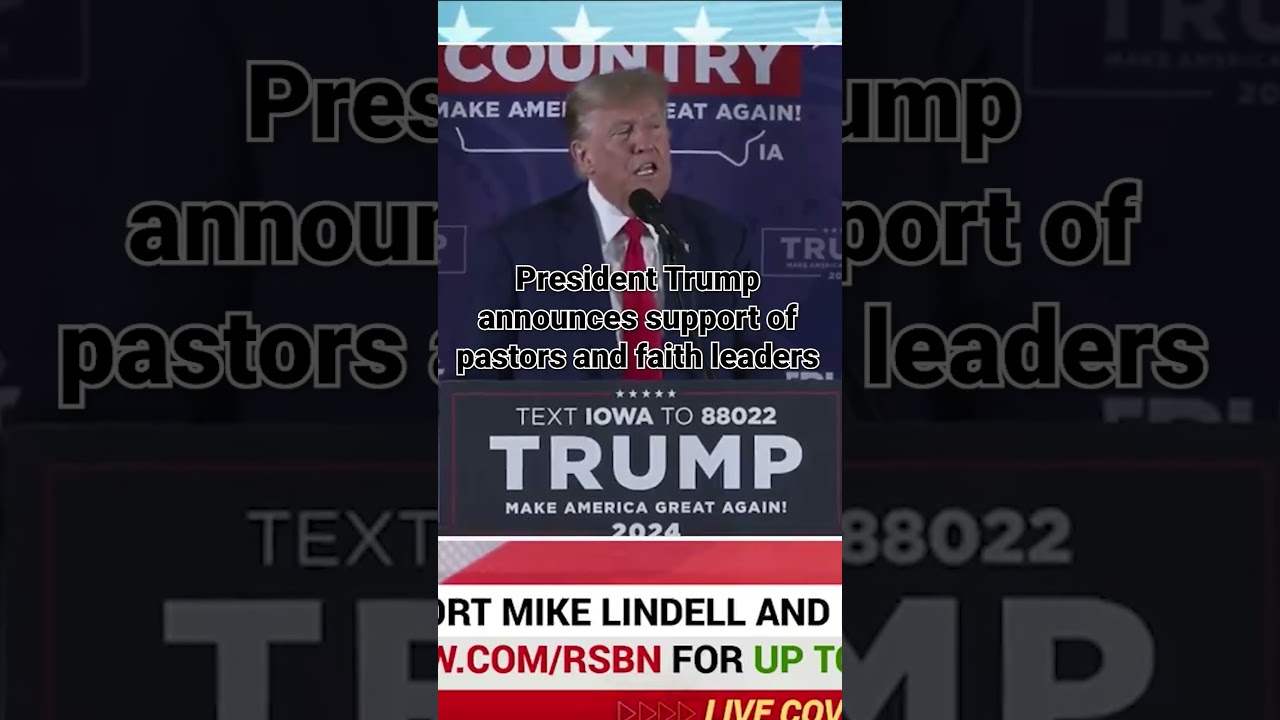 President Trump announces support of pastors and faith leaders in all 99 of Iowa’s counties