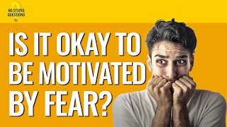 187. Is Fear Running Your Life? | No Stupid Questions