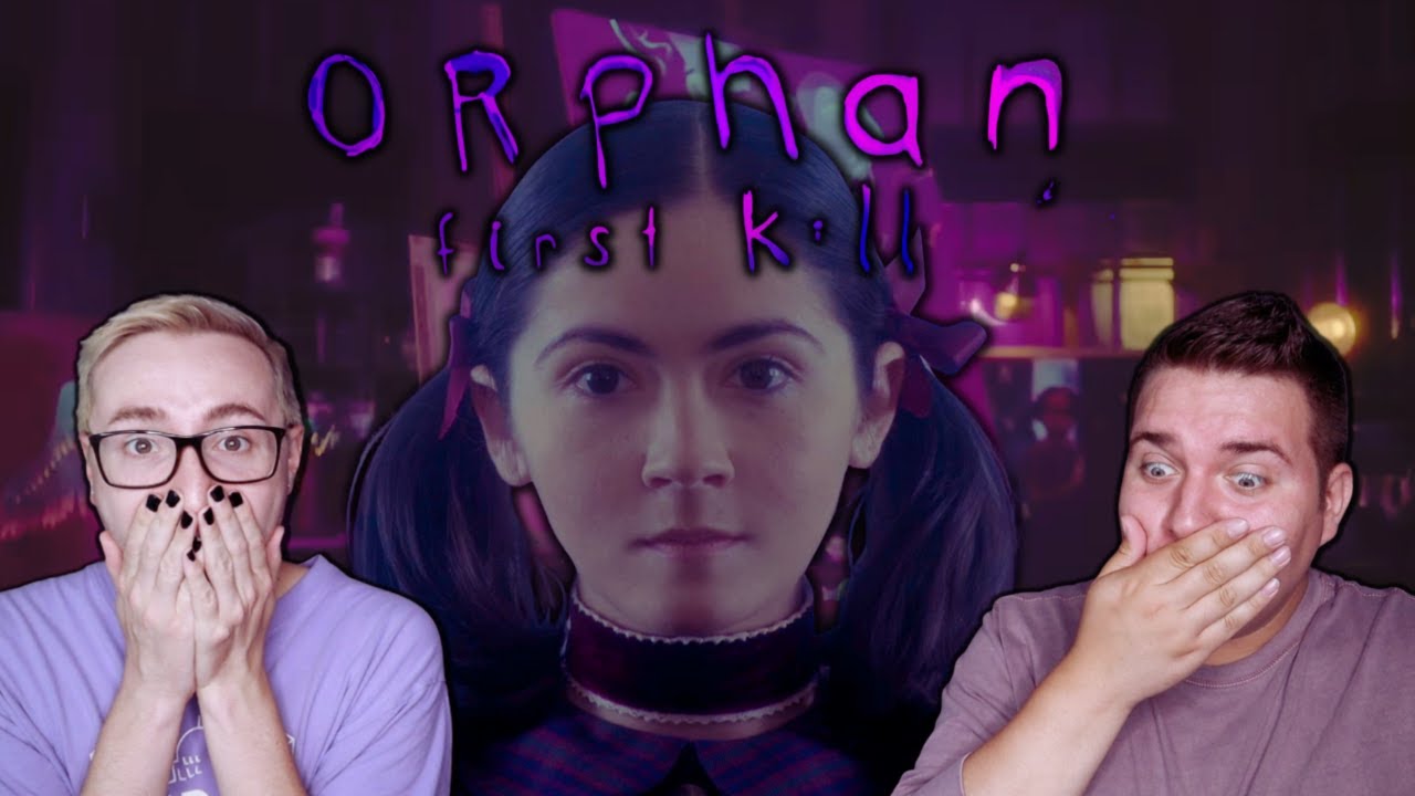 ORPHAN: FIRST KILL - TRAILER *REACTION* | ESTHER COMES HOME...