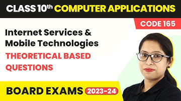 Internet Services & Mobile Technologies - Theory Questions | Class 10 Computer Applications Ch 2