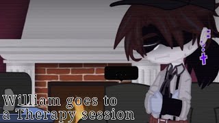 William goes to a Therapy Session | FNaF