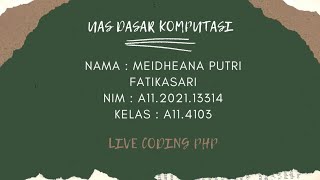 UAS DASAR KOMPUTASI (HTML, CSS, JAVASCRIPT, PHP)