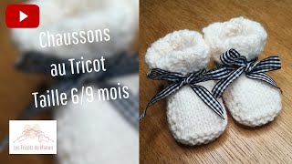 Chaussons bébé taille 6/9 mois au tricot