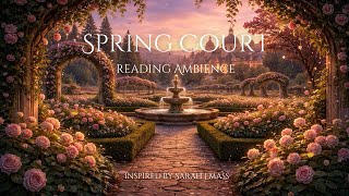 🌸✨ Spring Court Rose Gardens | Reading Ambience (Inspired by Sarah J. Maas) ✨🌸 screenshot 1
