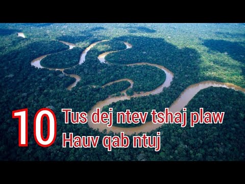 10 tus dej ntev tshaj plaw hauv qab ntuj/Top 10 longest river in the world