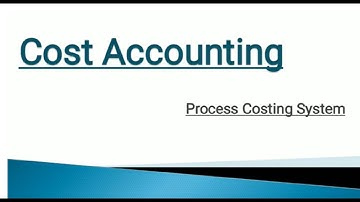 Process Costing System (Part-1)/Cost Accounting/For B.com