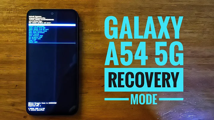 Samsung galaxy a54 5g recovery mode.