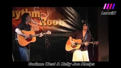 CORINNE WEST & KELLY JOE PHELPS -- full concert