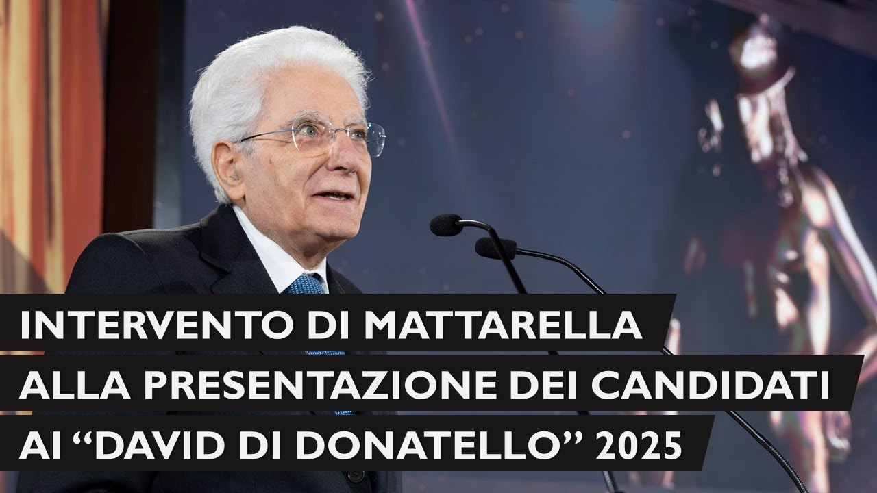 Il Presidente Mattarella alla cerimonia di presentazione dei candidati ai Premi “David di Donatello”