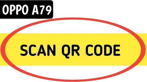 How to scan QR code in OPPO A79 5G, OPPO A79 5G me QR code ko kaise scan kare