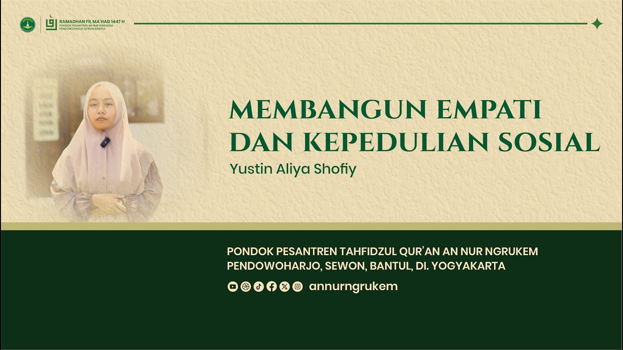YUSTIN ALIYA SHOFIY || MEMBANGUN EMPATI DAN KEPEDULIAN SOSIAL