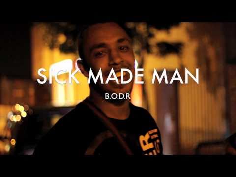 [STREET RHYMES U.K] SICK MADE MAN - T.N OF B.O.D.R HD