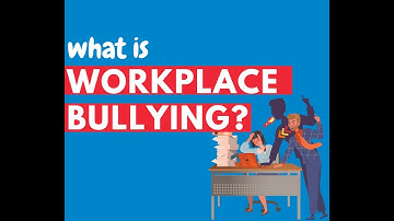 Identifying Workplace Bullying
