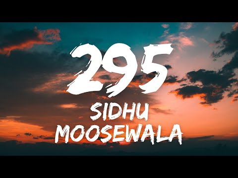 295(Lyrics w/ english translation) - SIDHU MOOSEWALA | THE KIDD