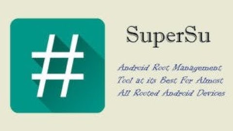 SuperSU Android Root Management Tool at its Best For Almost All Rooted Android Devices