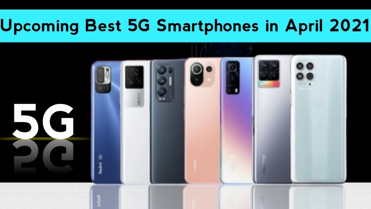 Best 5G Phones Under ₹30,000 in April 2021 5000MAH Battery