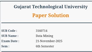 3160714 : Data Mining | WINTER 2025 PAPER SOLUTION | GTU | Computer Science Engineering