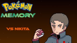 VS Nikita | Pokémon Memory & Hope | Fangame Soundtrack