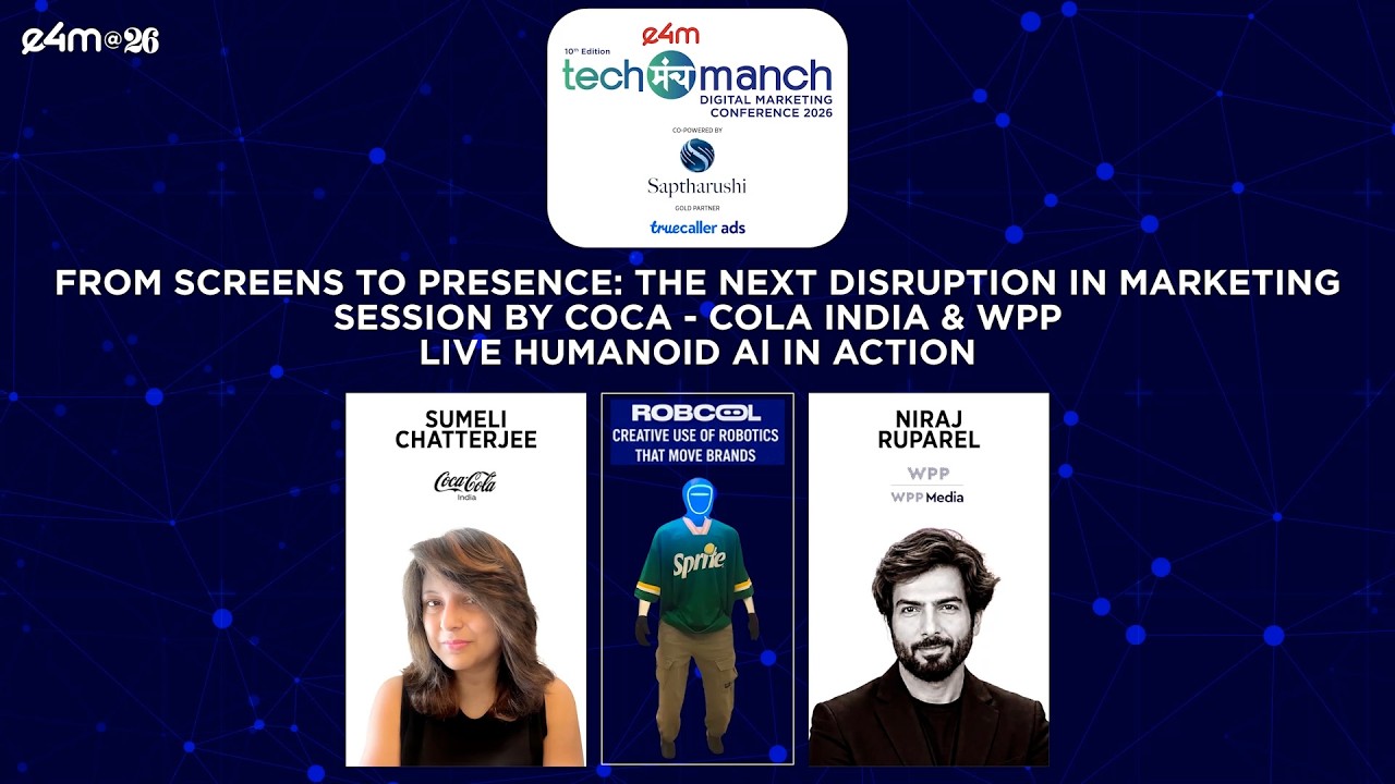 Thumbnail for From Screens to Presence: The Next Disruption in Marketing | e4m TechManch 2026