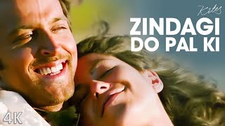 Zindagi Do Pal Ki | 4K Video | Hrithik Roshan | Bárbara Mori | K K | 🎧 HD Audio |.