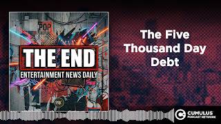 The Five Thousand Day Debt | Entertainment News Daily - The Morning X - 99X Atlanta