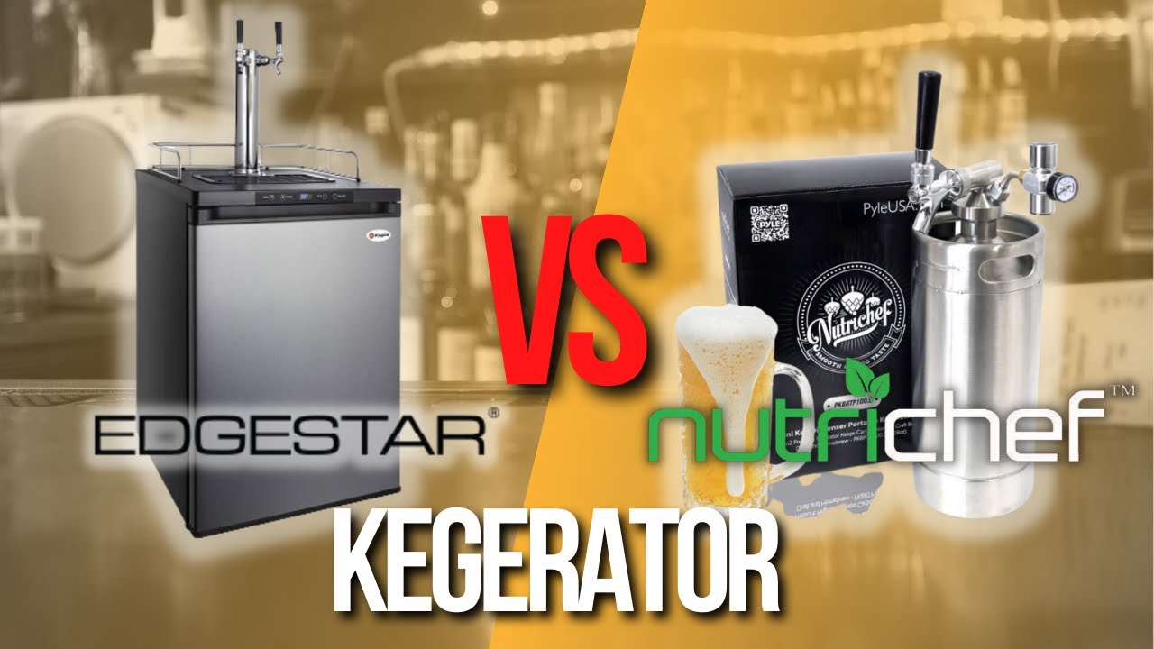 NutriChef Mini Kegerator VS EdgeStar Full Size Kegerator Which