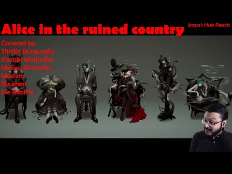 [Izaya's Hub reacts] Alice in the ruined country - Shellin/Kazaki/Melissa/Mashiro/Ryushen/Rikiichi