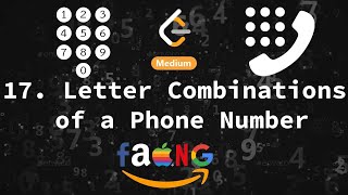Letter Combinations of a Phone Number | Backtracking | Leetcode | Algorithm Unlock