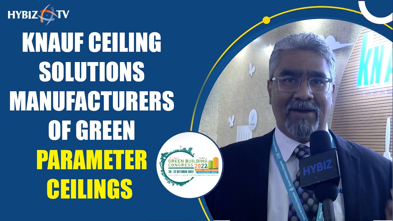 Naresh - KNAUF Solutions | Green Building Congress 2022 | IGBC | Hybiz tv