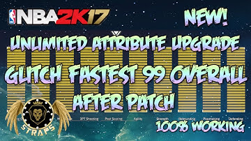 Nba2k17-New Unlimited Attribute Upgrade Glitch! After Patch Get Max Overall In ONE DAY!