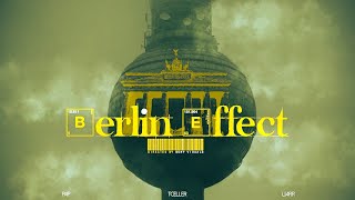 BERLIN EFFECT - Pap x Liarr x Tceller (Official Music Video)