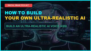 How to Build Your Own Ultra-Realistic AI Voice Assistant in 2026 (Step by Step)