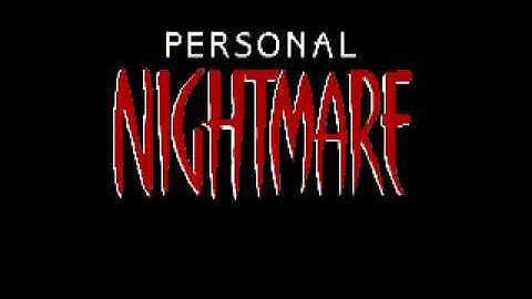 Personal Nightmare ~ ScummVM