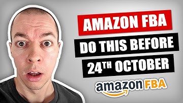 URGENT: Amazon Sellers Do THIS Before 24th October!