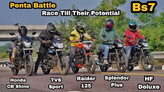 Raider 125 Vs Splendor Plus Vs Tvs Sport Vs Honda Shine Vs Hf Deluxe | Race Till Their Potential