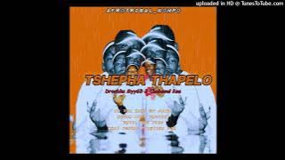Tshepa Thapelo(Original Mix) By Droshka Myy63 & Thabsoul Rsa