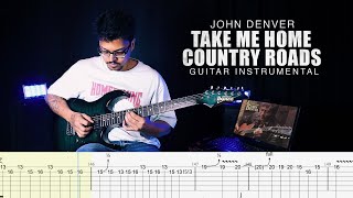 John Denver - Take Me Home Country Roads Guitar Instrumental Full Tabs