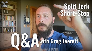 Back Foot & Short-Stepping the Split Jerk | Q&A with Greg Everett