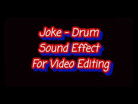 Joke, Drum Sound Effect for Video Editing