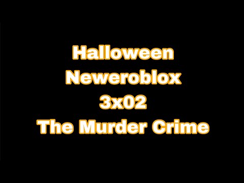 Halloween Neweroblox Season 3 Episode 2 | The Visit