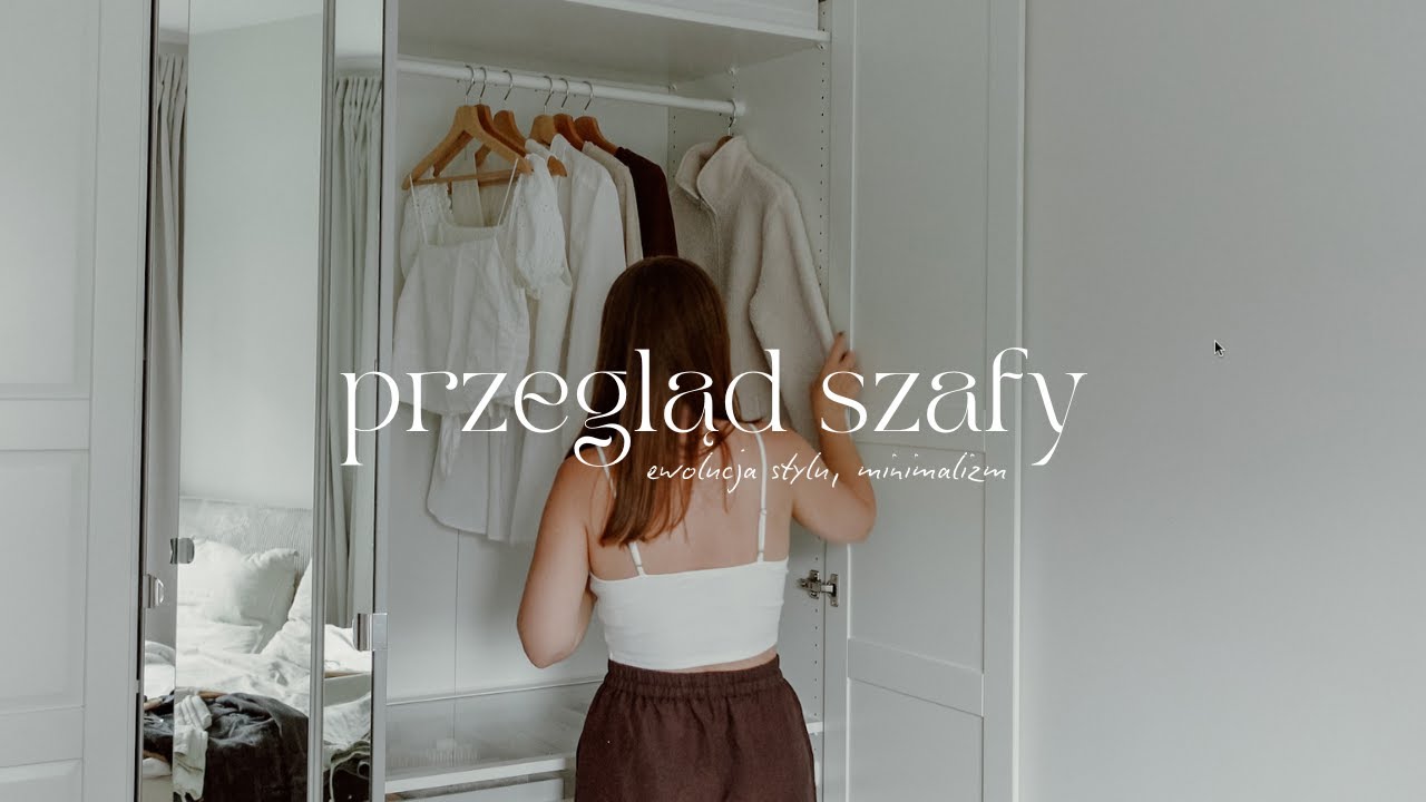 Jesienny przegląd szafy 🍂 Sezonowe porządki, ewolucja stylu, minimalizm w szafie