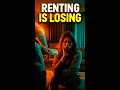 RENTING IS LOSING #realestate #money #investing #business #shorts