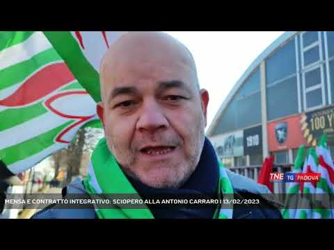 MENSA E CONTRATTO INTEGRATIVO: SCIOPERO ALLA ANTONIO CARRARO | 13/02/2023