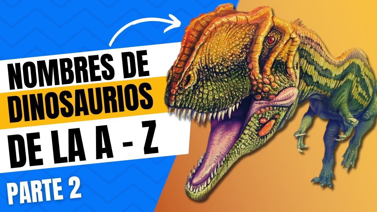 Dinosaur Names from A to Z (Part 2) - YouTube