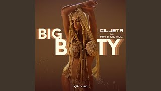 Big Booty (feat. Fifi & Lil Koli)