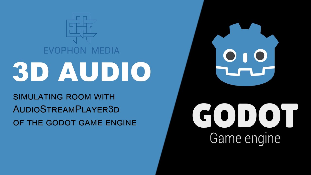 3D Audio in Godot AudioStreamPlayer3D YouTube