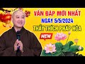 Vn p mi nht ngy 552024  thy thch php ha  tu vin trc lm canada