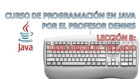 Curso de Java - Lección 8: Leer desde el teclado (BufferedReader)