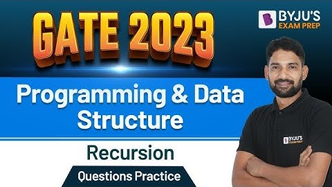 Recursion Questions Practice | Programming & Data Structure | GATE Computer Science (CSE) 2023