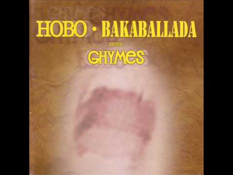 Hobo - Ghymes - Ölök, hogy éljek